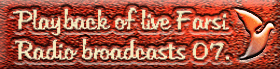 A collection of live radio broadcasts in Toronto, Canad 2007 in Farsi.